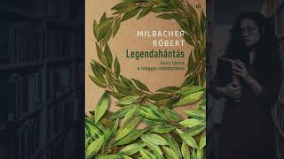 Hallgasson ránk! / Milbacher Róbert - Legendahántás