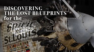 The Search For Charles Lindbergh's Spirit Of St. Louis Blueprints