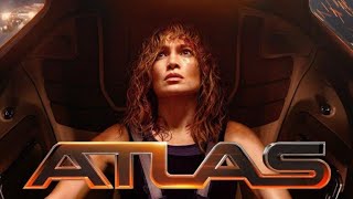 Atlas 2024 Movie Review | Jennifer Lopez, Simu Liu, Sterling K. Brown |Review And Facts