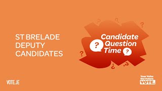 Candidate Question Time: St Brelade Deputies