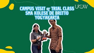 Campus Visit & Trial Class SMA Kolese De Britto Yogyakarta to UKDW