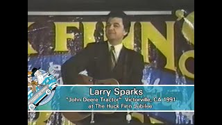 Larry Sparks - Live "John Deere Tractor" - 1991 Victorville, CA