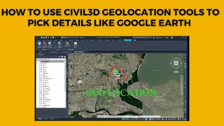 Civil3D Geolocation || how to pick details with geolocation tools on civil3d ||