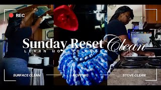 SUNDAY RESET: LEARN HOW TO CLEAN WHEN YOU WEREN'T TAUGHT AS A CHILD