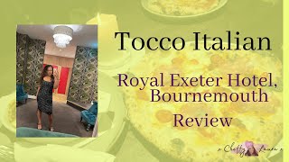 Tocco Italian Restaurant in Bournemouth Review