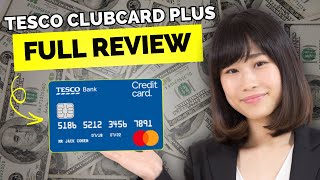 Tesco Clubcard Plus Credit Card Review 2024 | Pros and Cons | Rewards | Annual Fee (UK)