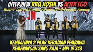 KEMBALINYA 2 PILAR KERAJAAN PEMBAWA KEMENANGAN ! INTERVIEW RRQ HOSHI VS AE - LEMON KANGEN BUDHE