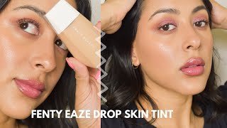 Fenty Beauty Eaze Drop Skin Tint 💧 review + demo | tiffbytiffany