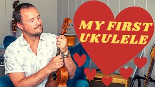 The Story of My First Ukulele