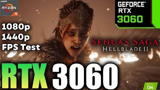 Hellblade 2 RTX 3060 FPS Test 1080p & 1440p