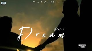 Dream(visual) Rohit | PunjabiMuzikTown | Latest Punjabi Song 2022 #dream #rohit #newpunjabisong#new