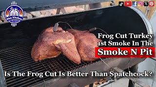 1st Cook in the Offset is Frog Cut Better Than Spatchcock for Turkey?