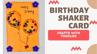 How to make Birthday Balloon Shaker card🎉💌| Birthday card ideas for kids🎂💌 - crafts with Toddler