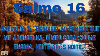 (UHD) SALMO 16 💫 ENCONTRAR UMA ESPERANÇA INABALÁVEL