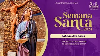 Santa Missa | Sábado das Dores