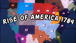 Rise of America 1784 Timelapse ROBLOX Iron Assault