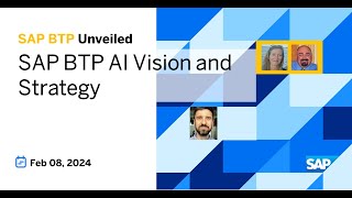 SAP BTP AI Vision and Strategy: Unleashing the power of GenAI on SAP BTP 💫