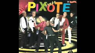 Grupo Pixote - Saudade de Nós