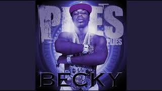 Plies - Becky (#SLOWED)