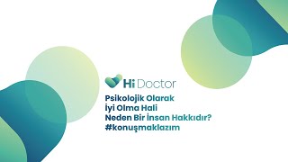 Psikolojik Olarak İyi Olma Hali Neden Bir İnsan Hakkıdır