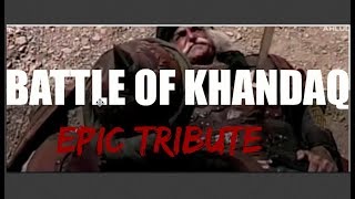 Battle of Khandaq - EPIC (Imam Ali Movie)