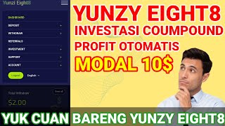 YUNZY EIGHT8 - AMBIL INVESTASI PELUANG HASILKAN UANG PROJECT LONGTIME