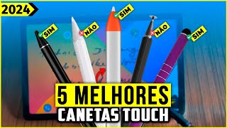 As 5 Melhores Caneta Touch Em 2024! // Tem  Boa e Barata, Para Celular, Tablet e Outros.