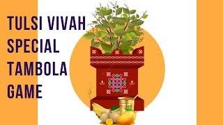 Tulsi Vivah Special Tambola Game