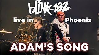 Adam's Song (live) - Blink-182 [Footprint Center, Phoenix AZ]