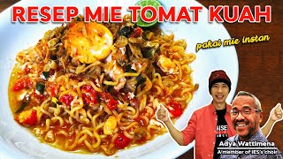 RESEP MIE TOMAT KUAH  || PAKAI MIE INSTAN - DI COBA TEAM CHOIR !! 😁🥰🙏