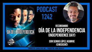 CinemaNET 1242: Recordando Día de la Independencia (1996) con Sergio López Aguirre.