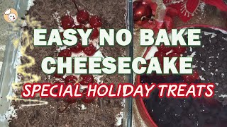 EASY NO BAKE CHEESECAKE SPECIAL HOLIDAY TREATS | SUPER EASY MOUTHWATERING TREATS! | SARAP CUISINE