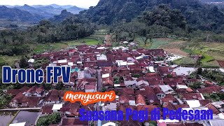 FPV drone [ ]Suasana pagi dipedesaan