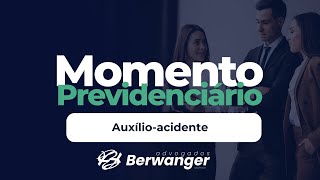 Momento Previdenciário: Auxílio-Acidente em Caso de Assalto no Trabalho