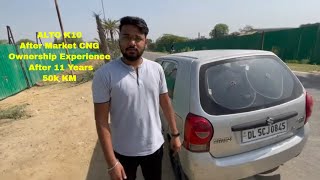 Maruti Suzuki Alto K10 with After Market CNG Ownership Experience after 10 Years | Deepak Garg