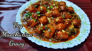 VEG Manchurian Gravy Recipe |Restaurant Style VEG Manchurian |By Faiza Food Recipes.