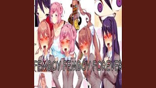 FEMBOY FEMBOY FOREVER (doki doki forever sus Remix)