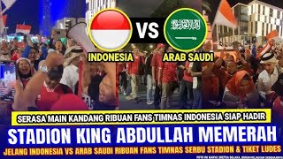 🔥Hot News Viral Trending🔥 Suporter Indonesia Akan 'Serbu' King Abdullah Sports City Stadium 🇮🇩🇮🇩🇮🇩