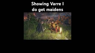 showing Varre I do get maidens