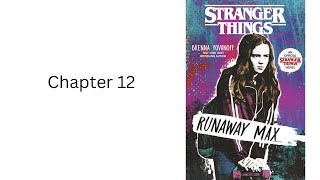 Stranger Things Runaway Max ch 12