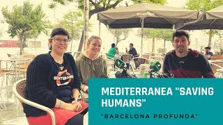 #8 ¿QUÉ PASA EN EL MEDITARRANEO ?  #SAVINGHUMANS MEDITERRANEA