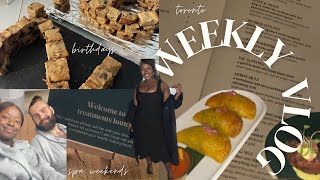 *MUCH NEEDED* Spa Day, Baking & Birthday Prep, Toronto Eats | Weekly Vlog