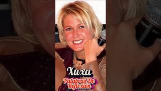 Xuxa - Palabras de Reflexión #shorts #brasileirão #frases