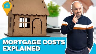 Mortgage Costs Explained | Mortgage Matters #15