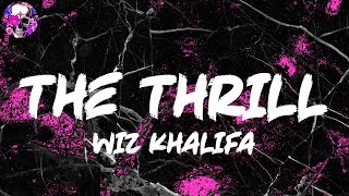 Wiz Khalifa - The Thrill (Lyric Video) | Myspace