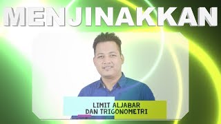 LIMIT FUNGSI ALJABAR DAN TRIGONOMETRI