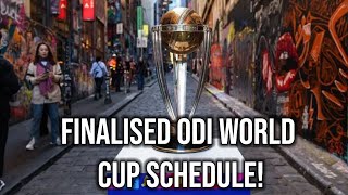 REVISED FINALISED ODI WORLD CUP SCHEDULE!