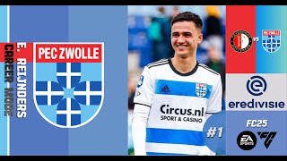 FC25 CAREER E. REIJNDERS I FEYENOORD VS PEC ZWOLLE I FULL MATCH 1