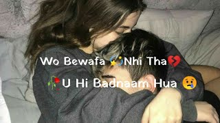 👉wo Bewafa ☺️Nhi Tha|Heart Broken line 💔 | Sad shayari | Breakup shayari