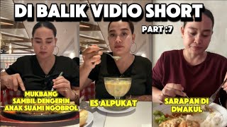 DI BALIK VIDIO SHORT part:7 #dibuangsayang #kuliner #food #shorts #shortvideo #fyp #viralvideo